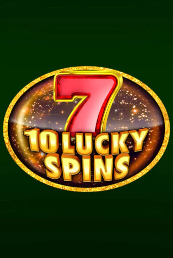 Бесплатная версия игры 10 Lucky Spins | VAVADA KZ 