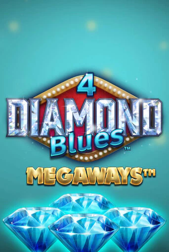 Бесплатная версия игры 4 Diamond Blues™ - Megaways™ | VAVADA KZ 