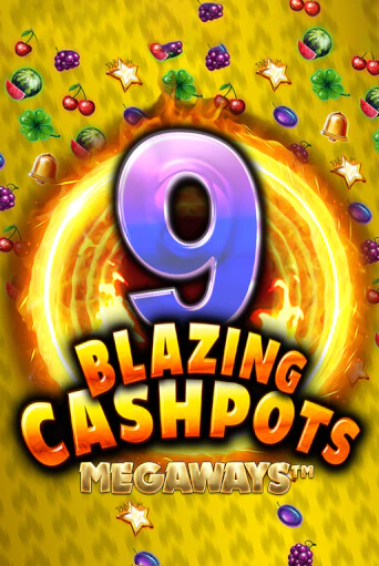 Бесплатная версия игры 9 Blazing Cashpots Megaways | VAVADA KZ 