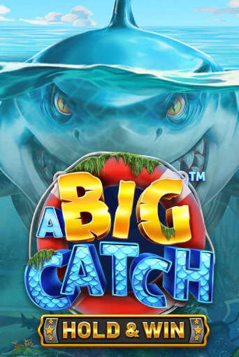 Бесплатная версия игры A Big Catch - Hold & Win | VAVADA KZ 