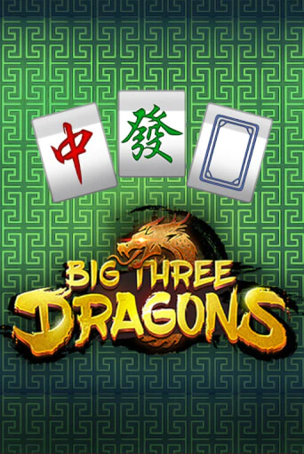 Бесплатная версия игры Big Three Dragons | VAVADA KZ 