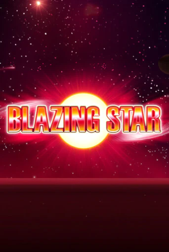 Бесплатная версия игры Blazing Star | VAVADA KZ 