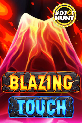 Бесплатная версия игры Blazing Touch | VAVADA KZ 