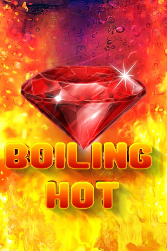 Бесплатная версия игры Boiling Hot | VAVADA KZ 