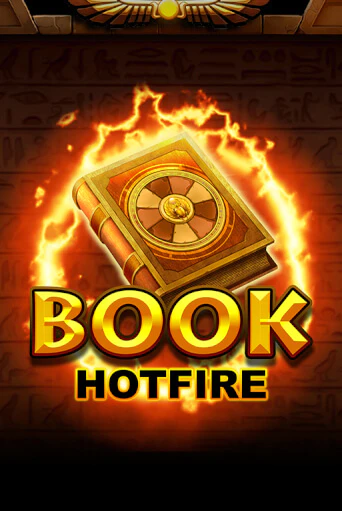 Бесплатная версия игры Book Hotfire | VAVADA KZ 