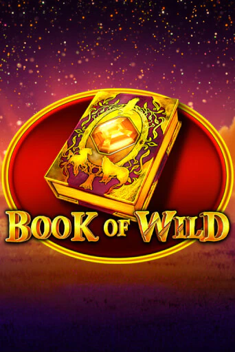 Бесплатная версия игры Book of Wild | VAVADA KZ 