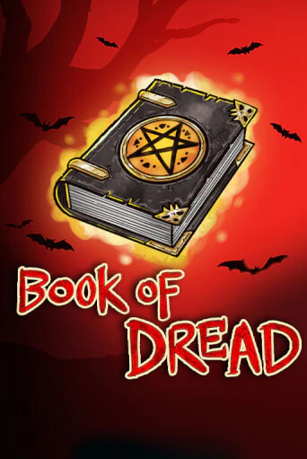 Бесплатная версия игры Book of Dread | VAVADA KZ 