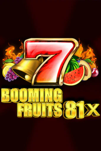 Бесплатная версия игры Booming Fruits 81x | VAVADA KZ 