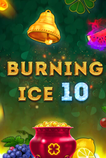 Бесплатная версия игры Burning Ice 10 | VAVADA KZ 