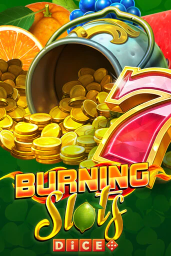 Бесплатная версия игры Burning Slots Dice | VAVADA KZ 