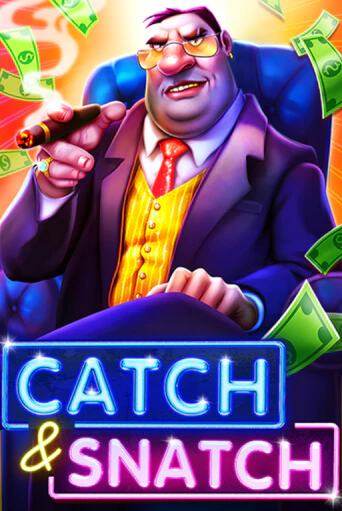 Бесплатная версия игры Catch & Snatch | VAVADA KZ 