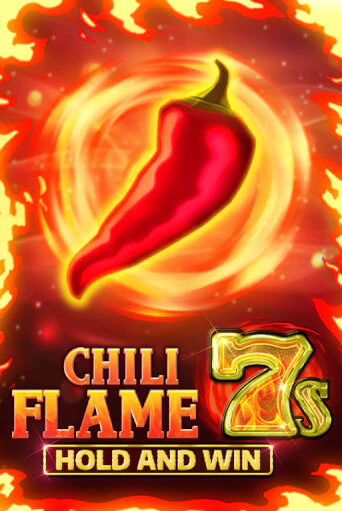 Бесплатная версия игры Chili Flame 7s Hold and Win | VAVADA KZ 