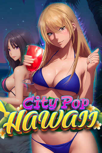 Бесплатная версия игры City Pop: Hawaii | VAVADA KZ 