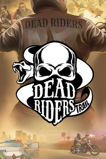 Бесплатная версия игры Dead Riders Trail | VAVADA KZ 