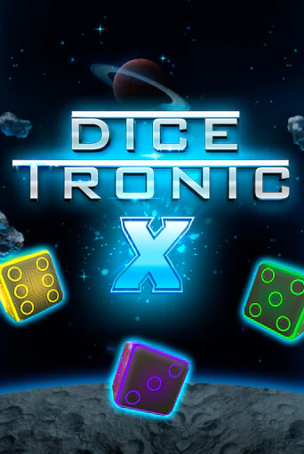 Бесплатная версия игры Dice Tronic X | VAVADA KZ 