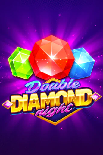 Бесплатная версия игры Double Diamond Night | VAVADA KZ 