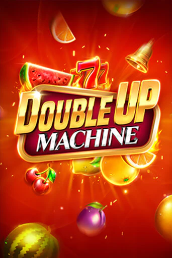 Бесплатная версия игры Double Up Machine | VAVADA KZ 