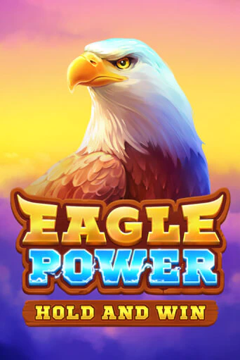Бесплатная версия игры Eagle Power: Hold and Win | VAVADA KZ 