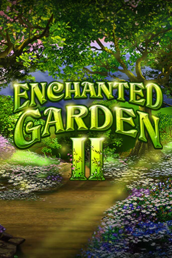 Бесплатная версия игры Enchanted Garden II | VAVADA KZ 
