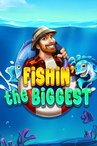 Бесплатная версия игры Fishin' The Biggest | VAVADA KZ 