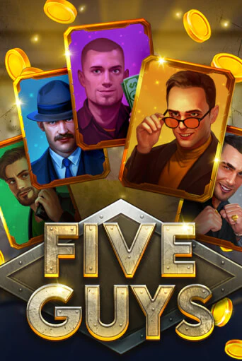 Бесплатная версия игры Five Guys | VAVADA KZ 