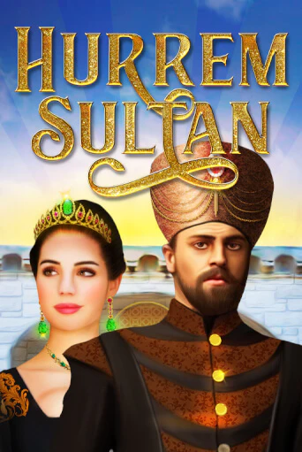 Бесплатная версия игры Hurrem Sultan | VAVADA KZ 