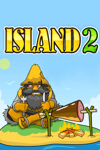 Бесплатная версия игры Island 2 | VAVADA KZ 