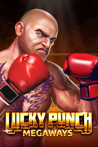 Бесплатная версия игры Lucky Punch Megaways | VAVADA KZ 