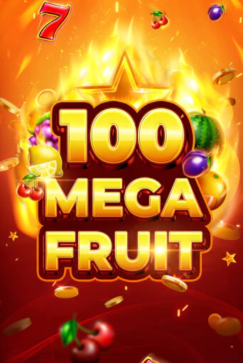 Бесплатная версия игры Mega Fruit 100 | VAVADA KZ 