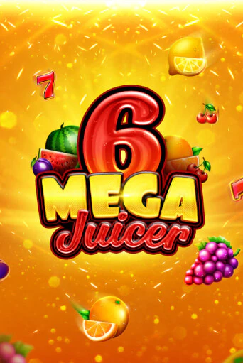 Бесплатная версия игры Mega Juicer 6 | VAVADA KZ 