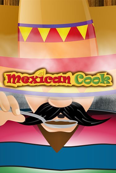 Бесплатная версия игры Mexican Cook | VAVADA KZ 
