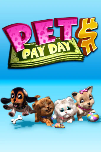 Бесплатная версия игры Pets Payday | VAVADA KZ 