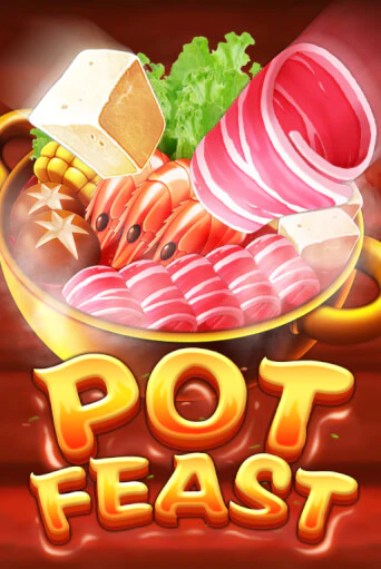 Бесплатная версия игры Pot Feast | VAVADA KZ 