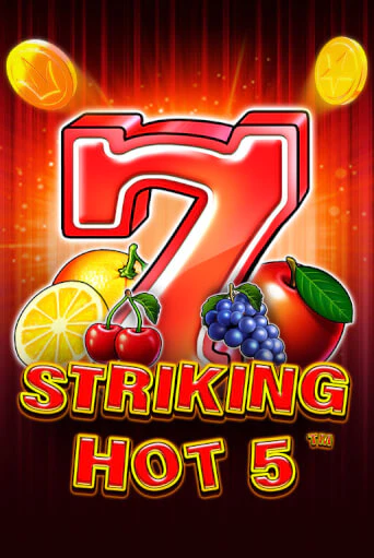 Бесплатная версия игры Striking Hot 5 | VAVADA KZ 