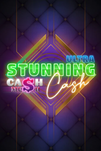 Бесплатная версия игры Stunning Cash Ultra | VAVADA KZ 