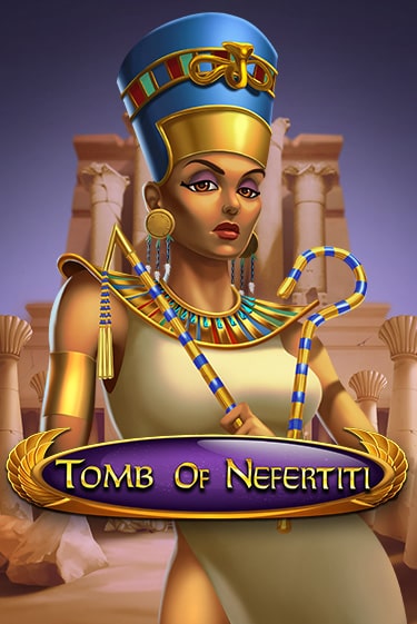 Бесплатная версия игры Tomb Of Nefertiti | VAVADA KZ 