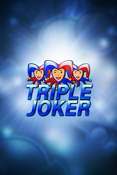 Бесплатная версия игры Triple Joker | VAVADA KZ 