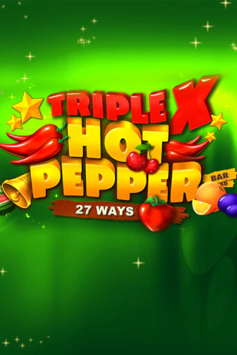 Бесплатная версия игры TripleX Hot Pepper | VAVADA KZ 