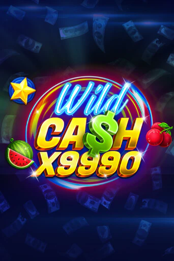 Бесплатная версия игры Wild Cash x9990 | VAVADA KZ 