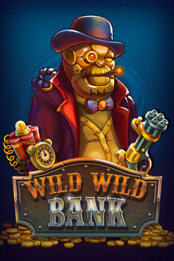 Бесплатная версия игры Wild Wild Bank | VAVADA KZ 