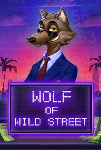 Бесплатная версия игры Wolf of Wild Street | VAVADA KZ 