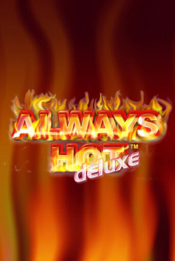 Бесплатная версия игры Always Hot Deluxe | VAVADA KZ 