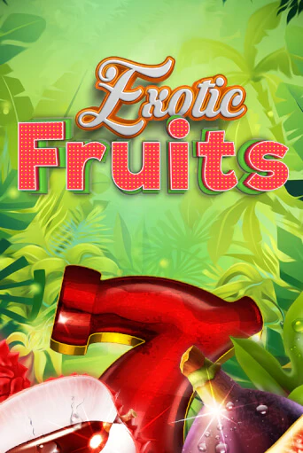 Бесплатная версия игры Exotic Fruits | VAVADA KZ 
