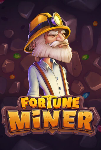 Бесплатная версия игры Fortune Miner | VAVADA KZ 