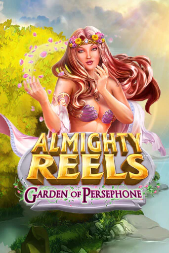 Бесплатная версия игры ALMIGHTY REELS: Garden of Persephone | VAVADA KZ 